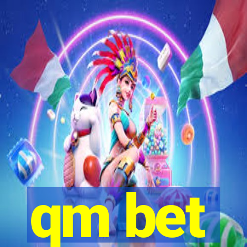 qm bet